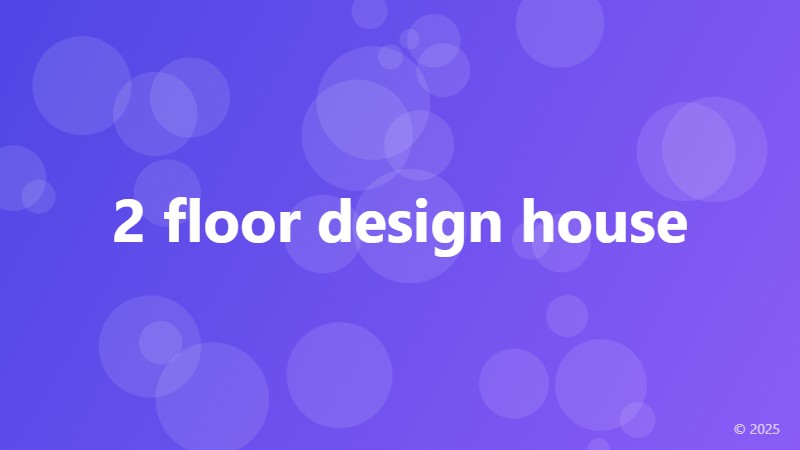 2 floor design house