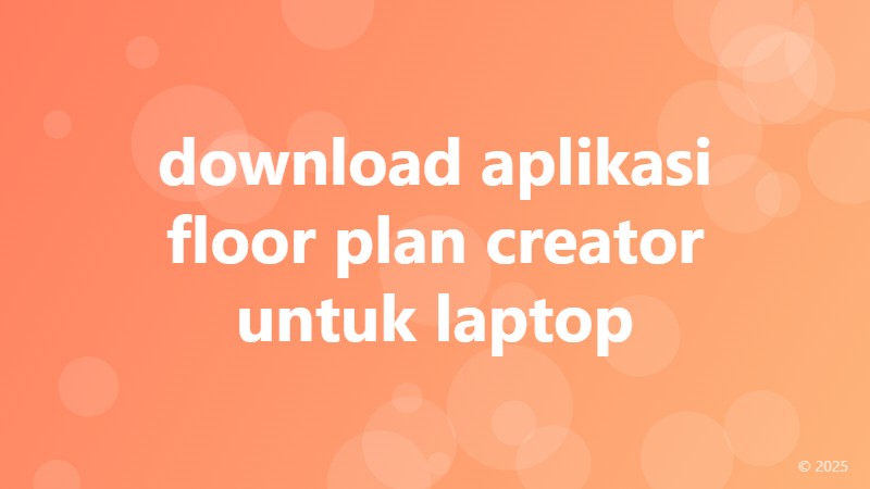download aplikasi floor plan creator untuk laptop