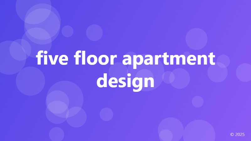 five floor apartment design