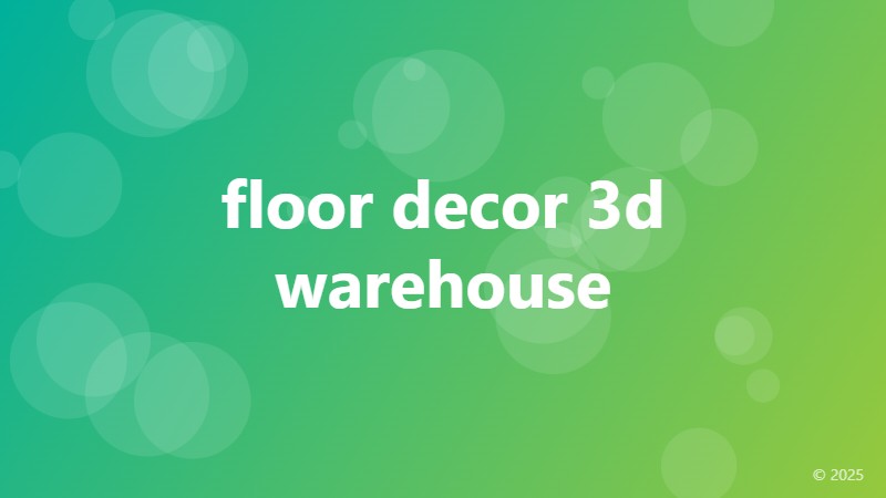 floor decor 3d warehouse