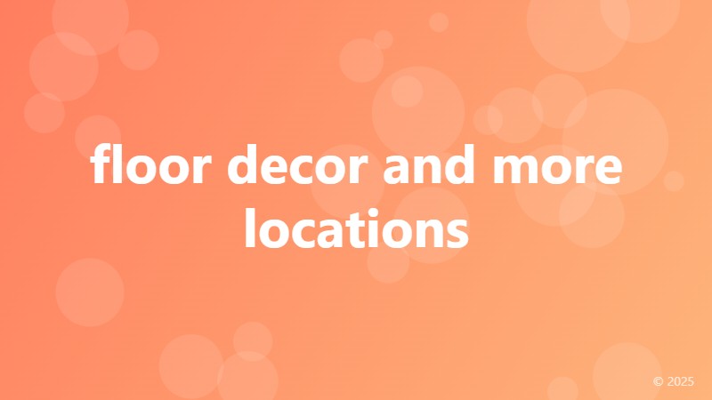 floor decor and more locations