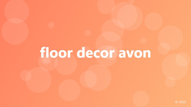 floor decor avon