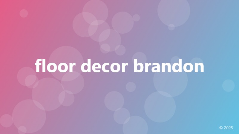 floor decor brandon