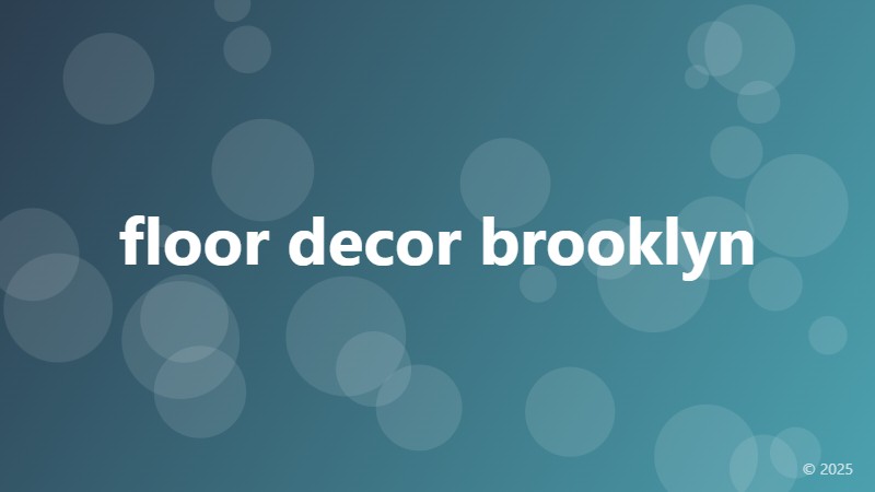 floor decor brooklyn