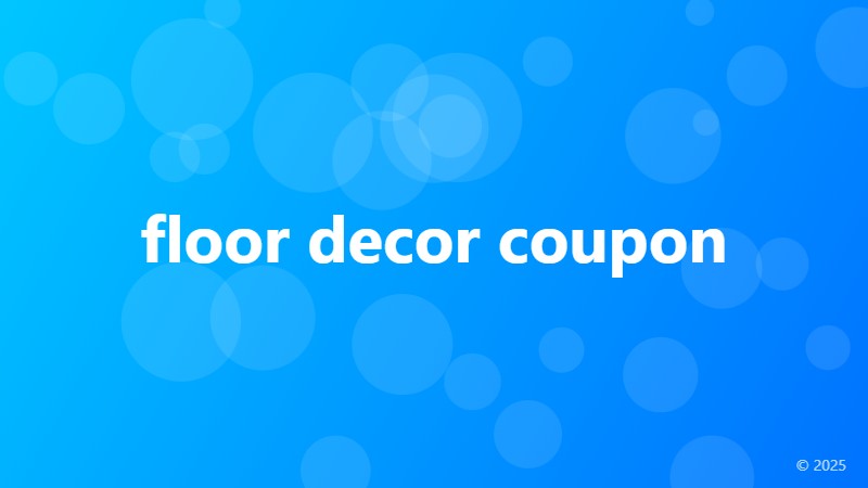 floor decor coupon