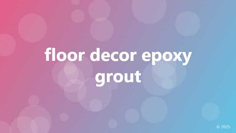 floor decor epoxy grout