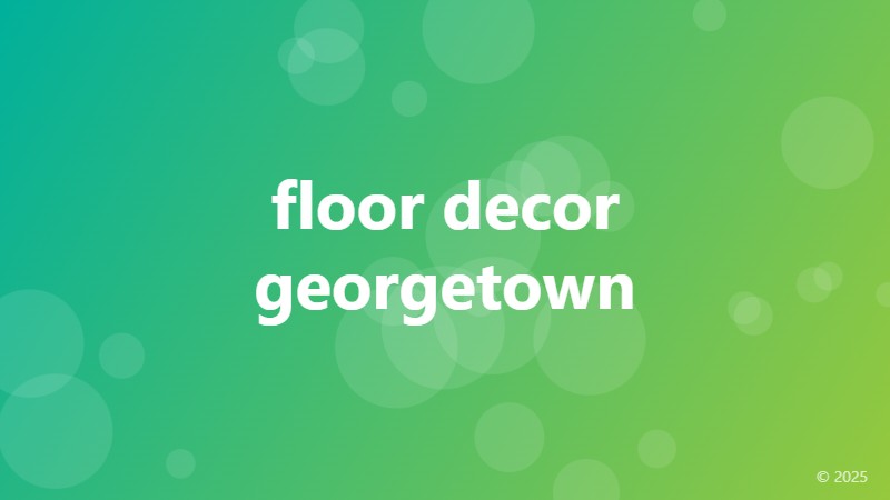 floor decor georgetown