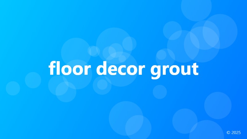 floor decor grout