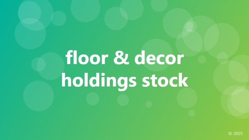 floor & decor holdings stock