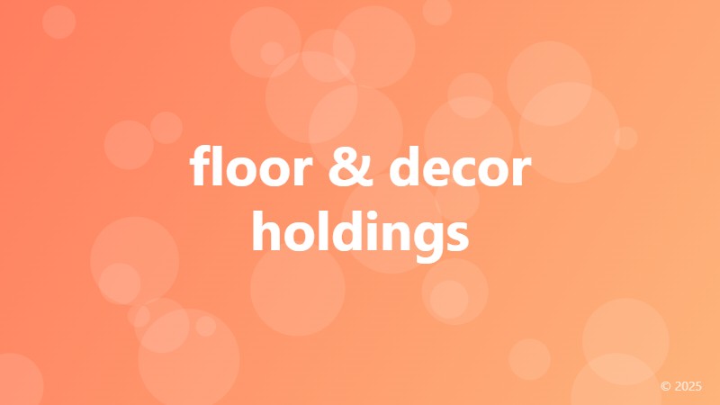 floor & decor holdings