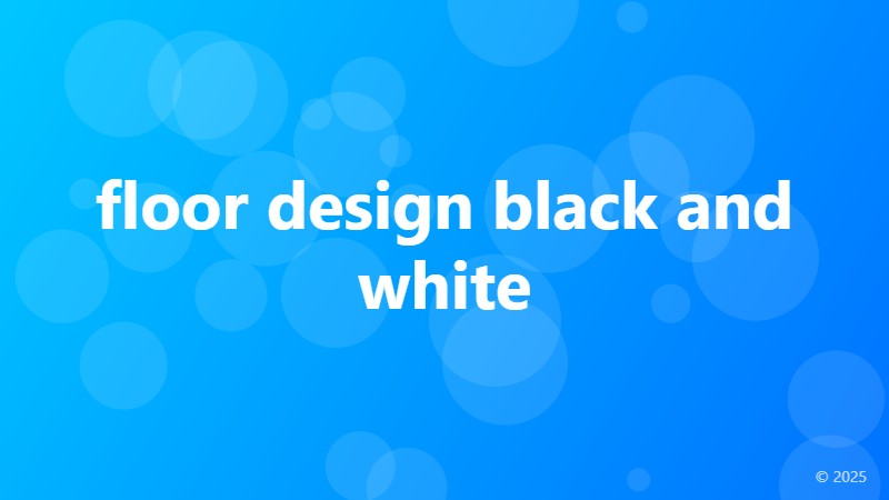 floor design black and white