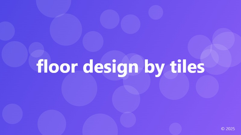 floor design by tiles