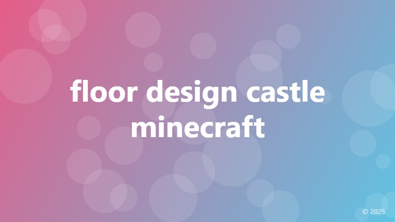 floor design castle minecraft