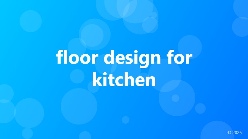 floor design for kitchen
