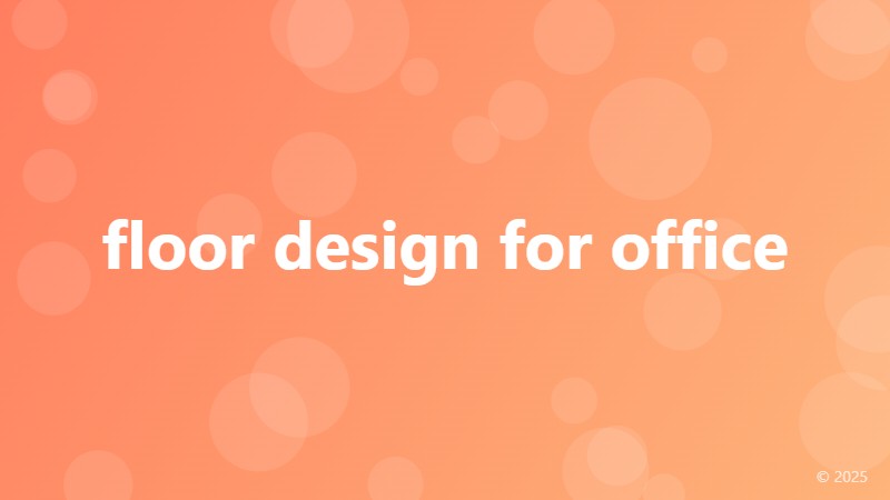 floor design for office