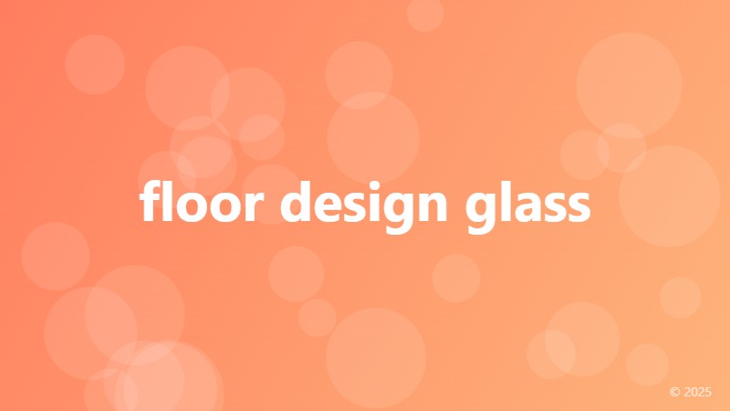 floor design glass