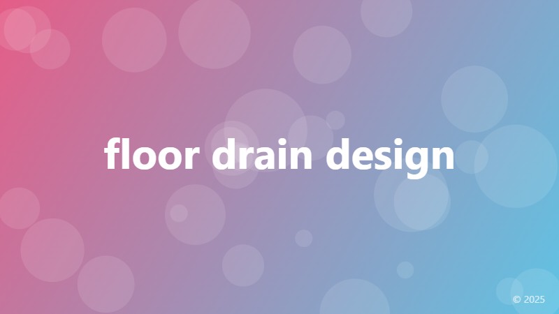 floor drain design