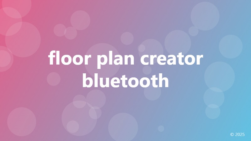 floor plan creator bluetooth