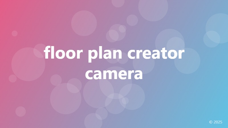 floor plan creator camera