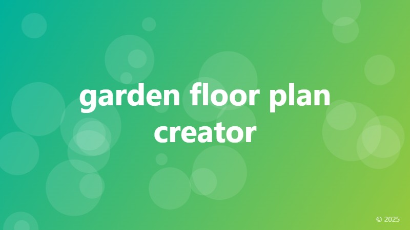 garden floor plan creator